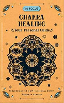 Chakra Healing, your Personal Guide (hc) by Roberta Vernon