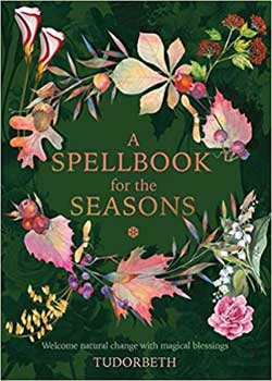 Spellbook for the Seasons (hc) by Sarah Coyne